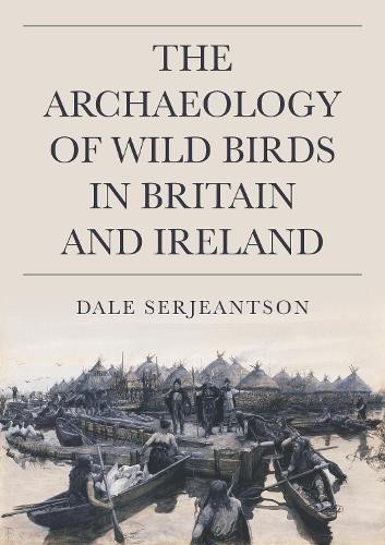 The archaeology wild birds - of,